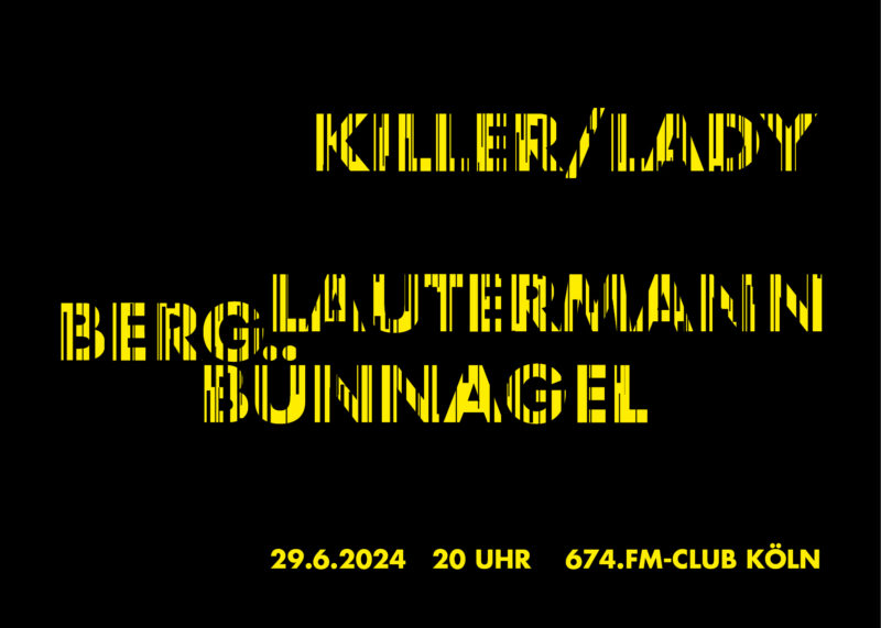Killer/Lady Berg Bünnagel Lautermann - 29.6.2024 - 674FM Konzertraum, Köln Ubierring 13