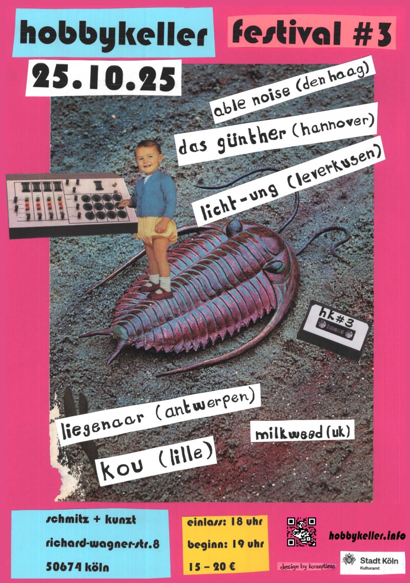 hobbykeller festival #3 - 25.10.2025 - Schmitz und Kunzt - Köln - Richard-Wagner-Str 8